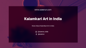 Read more about the article The Timeless Beauty of Kalamkari Art in India